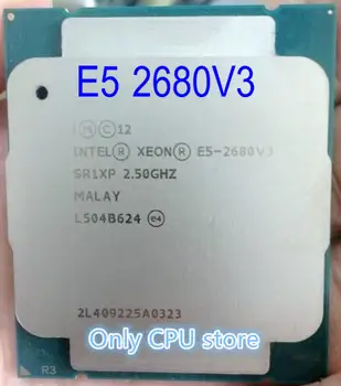E5 2680V3 Originál Intel Xeon E5 2680 V3 Procesor 2.50 GHz 30MB 120W SR1XP E5-2680V3 LGA2011-3 12-Jadrá CPU Desktop